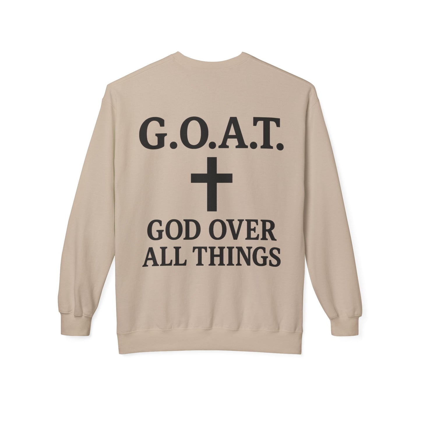 G.O.A.T. God Over All Things Unisex Crewneck