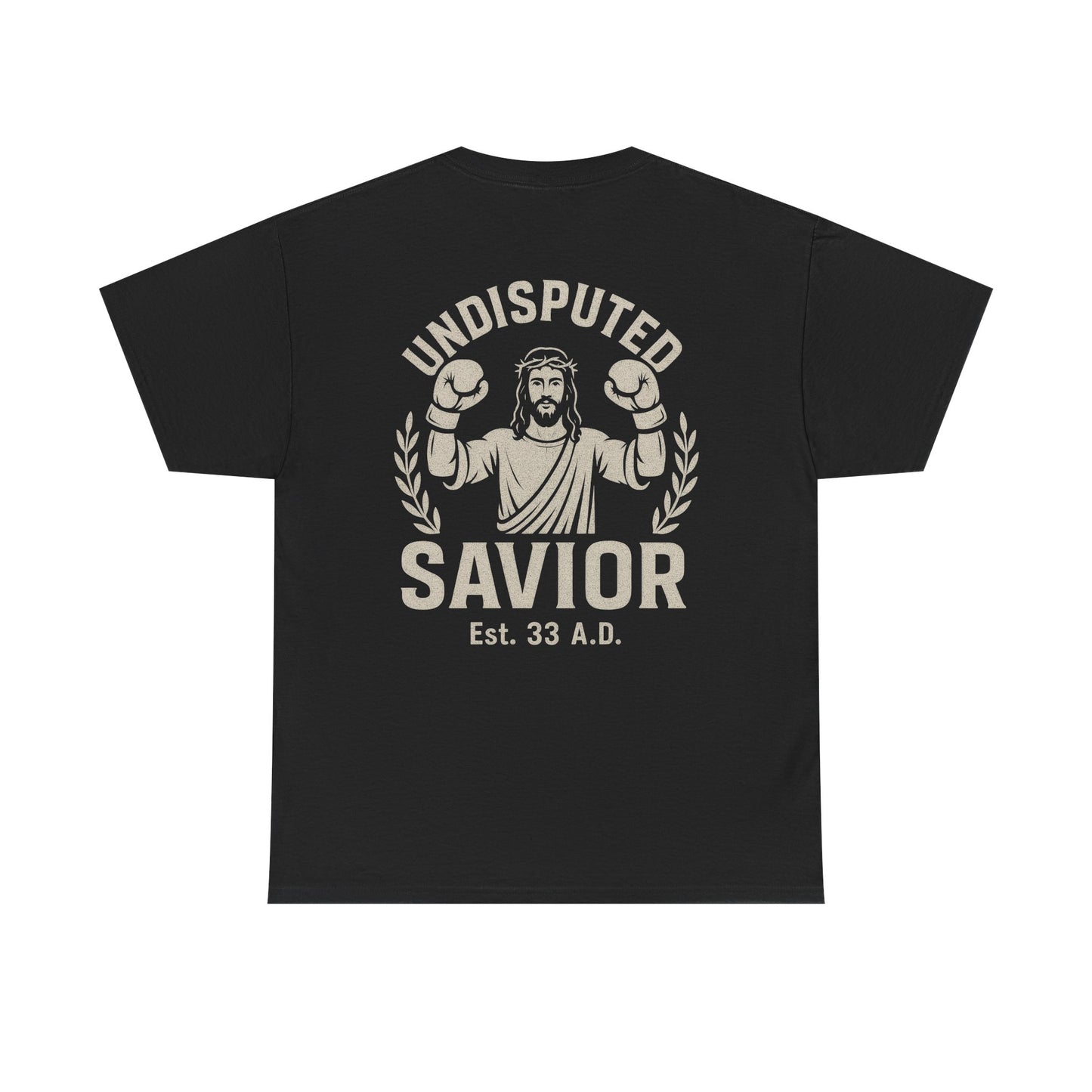 Undisputed Savior T-Shirt