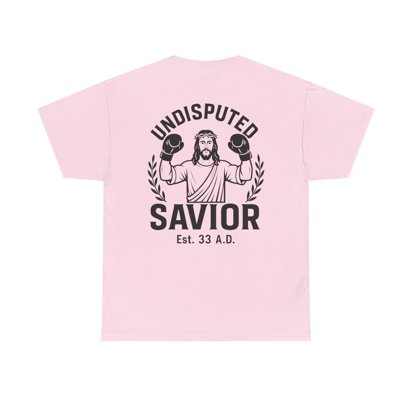 Undisputed Savior T-Shirt