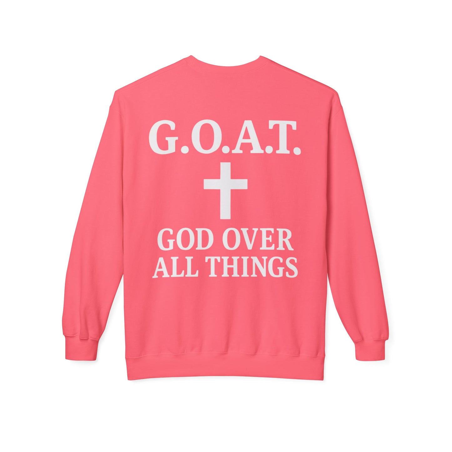 G.O.A.T. God Over All Things Unisex Crewneck