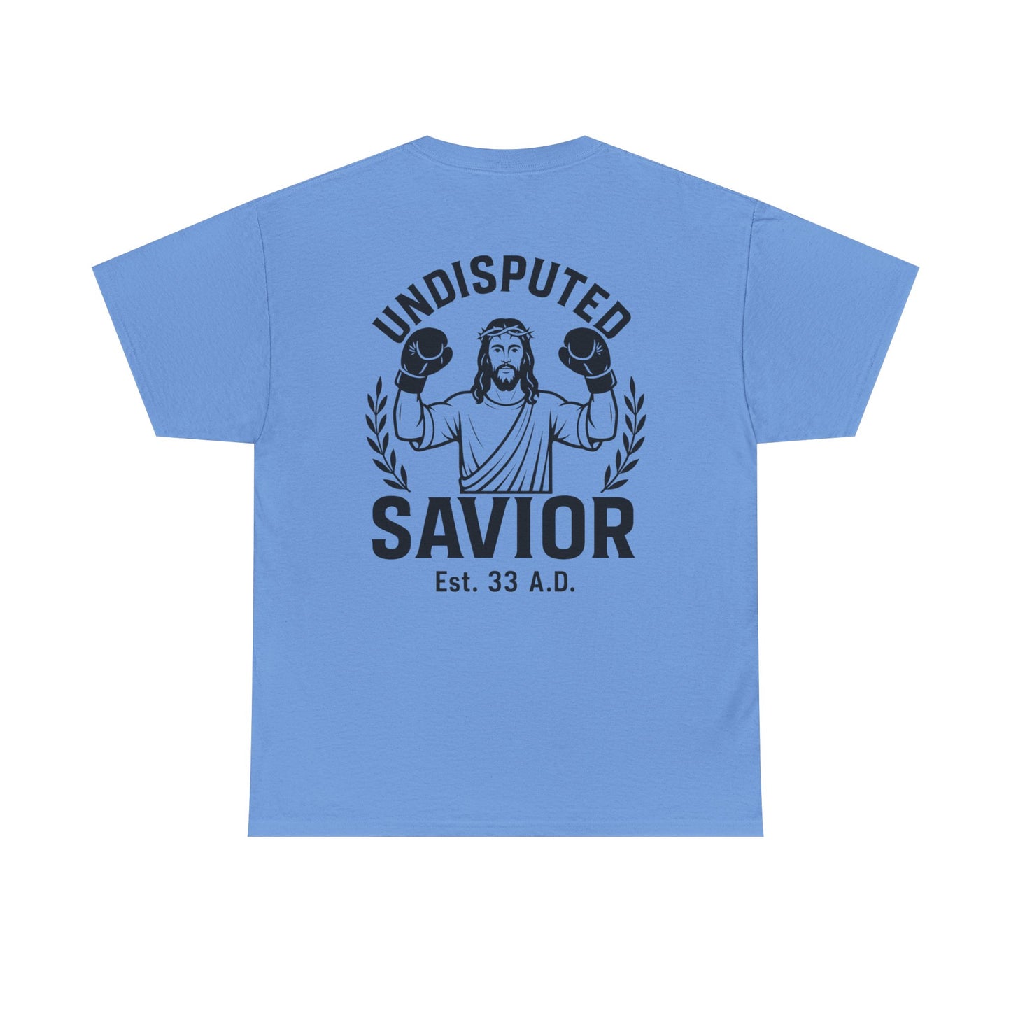 Undisputed Savior T-Shirt
