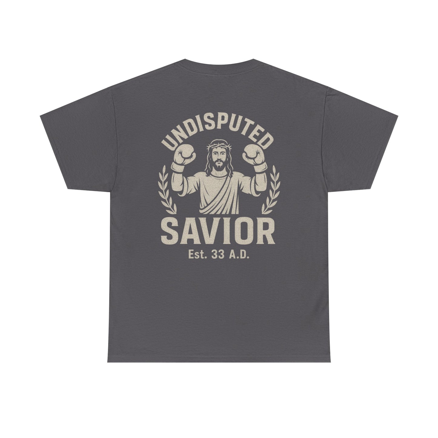 Undisputed Savior T-Shirt
